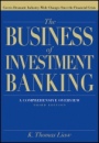 The Business of Investment Banking: A Comprehensive Overview - ISBN 9781118004494