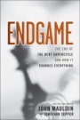 Endgame: The End of the Debt SuperCycle and How It Changes Everything - ISBN 9781118004579