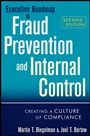 Executive Roadmap to Fraud Prevention and Internal Control: Creating a Culture of Compliance - ISBN 9781118004586