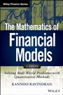 The Mathematics of Financial Models: Solving Real–World Problems with Quantitative Methods - ISBN 9781118004616