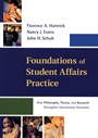 Foundations of Student Affairs Practice: How Philosophy, Theory, and Research Strengthen Educational Outcomes - ISBN 9781118009246