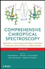 Comprehensive Chiroptical Spectroscopy: Applications in Stereochemical Analysis of Synthetic Compounds, Natural Products, and Biomolecules - ISBN 9781118012925