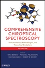 Comprehensive Chiroptical Spectroscopy, Volume 1: Instrumentation, Methodologies, and Theoretical Simulations - ISBN 9781118012932