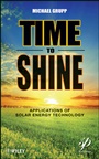 Time to Shine: Applications of Solar Energy Technology - ISBN 9781118016213
