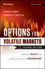 Options for Volatile Markets: Managing Volatility and Protecting Against Catastrophic Risk - ISBN 9781118022269