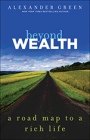 Beyond Wealth: The Road Map to a Rich Life - ISBN 9781118027615