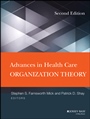Advances in Health Care Organization Theory - ISBN 9781118028858