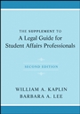 The Supplement to A Legal Guide for Student Affairs Professionals - ISBN 9781118031872