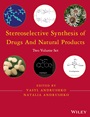 Stereoselective Synthesis of Drugs and Natural Products: 2 Volume Set - ISBN 9781118032176