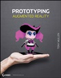 Prototyping Augmented Reality - ISBN 9781118036631