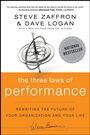 The Three Laws of Performance: Rewriting the Future of Your Organization and Your Life - ISBN 9781118043127