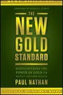 The New Gold Standard: Rediscovering the Power of Gold to Protect and Grow Wealth - ISBN 9781118043226