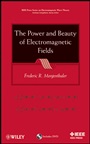 The Power and Beauty of Electromagnetic Fields - ISBN 9781118057575