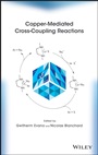 Copper–Mediated Cross–Coupling Reactions - ISBN 9781118060452