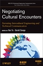 Negotiating Cultural Encounters: Narrating Intercultural Engineering and Technical Communication - ISBN 9781118061619