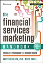 The Financial Services Marketing Handbook: Tactics and Techniques That Produce Results - ISBN 9781118065716
