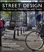 Street Design: The Secret to Great Cities and Towns - ISBN 9781118066706
