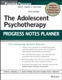 The Adolescent Psychotherapy Progress Notes Planner - ISBN 9781118066768