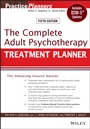 The Complete Adult Psychotherapy Treatment Planner: Includes DSM–5 Updates - ISBN 9781118067864