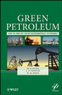 Green Petroleum: How Oil and Gas Can Be Environmentally Sustainable - ISBN 9781118072165