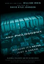 Inception and Philosophy: Because Its Never Just a Dream - ISBN 9781118072639