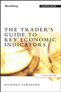 The Traders Guide to Key Economic Indicators - ISBN 9781118074008