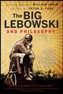 The Big Lebowski and Philosophy: Keeping Your Mind Limber with Abiding Wisdom - ISBN 9781118074565