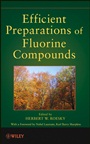 Efficient Preparations of Fluorine Compounds - ISBN 9781118078563