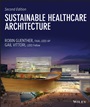 Sustainable Healthcare Architecture - ISBN 9781118086827