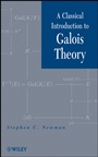 A Classical Introduction to Galois Theory - ISBN 9781118091395