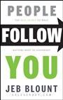 People Follow You: The Real Secret to What Matters Most in Leadership - ISBN 9781118094013