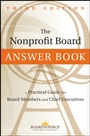 The Nonprofit Board Answer Book: A Practical Guide for Board Members and Chief Executives - ISBN 9781118096116
