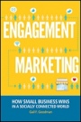 Engagement Marketing: How Small Business Wins in a Socially Connected World - ISBN 9781118101025