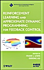 Reinforcement Learning and Approximate Dynamic Programming for Feedback Control - ISBN 9781118104200