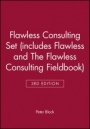 Flawless Consulting 3e Set (includes Flawless Consulting 3e and The Flawless Consulting Fieldbook) - ISBN 9781118104347