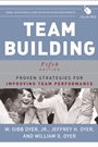 Team Building: Proven Strategies for Improving Team Performance - ISBN 9781118105139