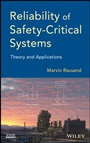 Reliability of Safety–Critical Systems: Theory and Applications - ISBN 9781118112724