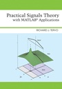 Practical Signals Theory with MATLAB Applications - ISBN 9781118115398