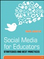 Social Media for Educators: Strategies and Best Practices - ISBN 9781118118283