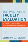 Best Practices in Faculty Evaluation: A Practical Guide for Academic Leaders - ISBN 9781118118436