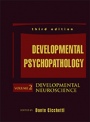 Developmental Psychopathology: Developmental Neuroscience - ISBN 9781118120910