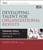 Developing Talent for Organizational Results: Training Tools from the Best in the Field - ISBN 9781118123751