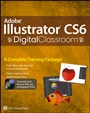 Adobe Illustrator CS6 Digital Classroom - ISBN 9781118124079