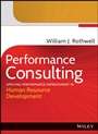 Performance Consulting: Applying Performance Improvement in Human Resource Development - ISBN 9781118128787