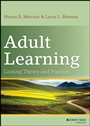 Adult Learning: Linking Theory and Practice - ISBN 9781118130575