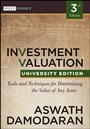 Investment Valuation: Tools and Techniques for Determining the Value of any Asset, University Edition - ISBN 9781118130735