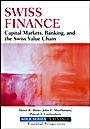 Swiss Finance: Capital Markets, Banking, and the Swiss Value Chain - ISBN 9781118131268