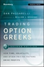 Trading Options Greeks: How Time, Volatility, and Other Pricing Factors Drive Profits - ISBN 9781118133163