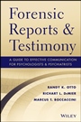 Forensic Reports and Testimony: A Guide to Effective Communication for Psychologists and Psychiatrists - ISBN 9781118136720