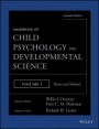 Handbook of Child Psychology and Developmental Science: Theory and Method - ISBN 9781118136775